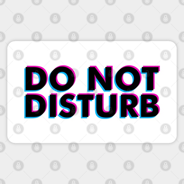 Do not disturb Sticker by Anthony De Abreu